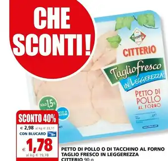 Il Gigante Citterio Petto Di Pollo offerta