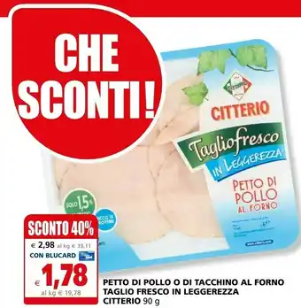 Il Gigante Citterio Petto Di Pollo Al Forno offerta