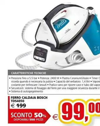 Il Gigante Bosch TDS4050 Ferro Caldaia offerta