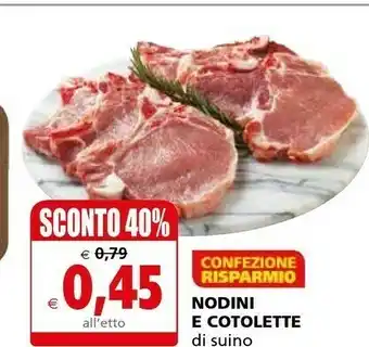 Il Gigante Nodini E Cotolette offerta
