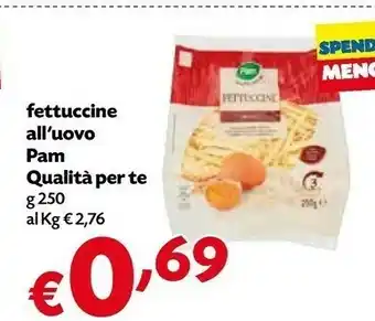 Borello Supermercati Fettuccine All'uovo Pam Qualita Per Te offerta
