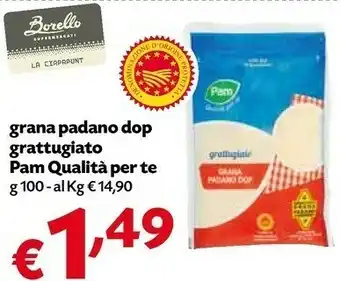 Borello Supermercati Pam Qualità Per Te Grana Padano Dop Grattugiato offerta