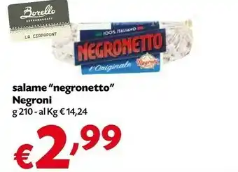 Borello Supermercati Negroni Salame " Negronetto " offerta