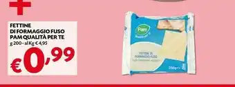 Borello Supermercati Pam Fettine Di Formaggio Fuso Qualita Per Te offerta
