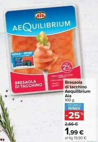 Carrefour Aia Bresaola Di Tacchino 100 G(ml) offerta