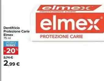 Carrefour Elmex Dentifricio Protezione Carie offerta