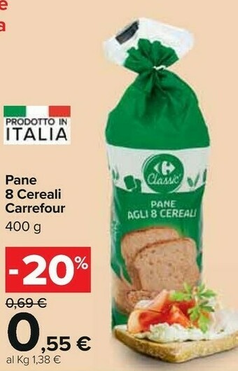 Carrefour Carrefour Pane 8 Cereali 400 G offerta
