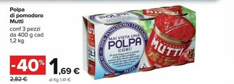 Carrefour Mutti Polpa Di Pomodoro 400 G(ml) offerta