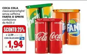 Il Gigante Fanta O Sprite Coca Cola Classica / Zero / Light / Senza Caffeina offerta