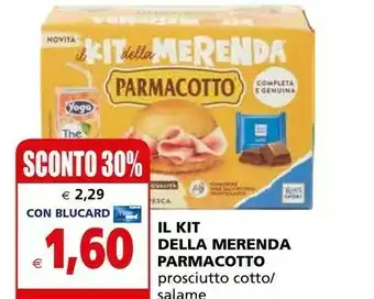 Il Gigante Parmacotto Il Kit Della Merenda Prosciutto Cotto/ Salame offerta