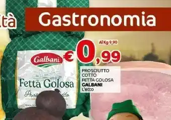Crai Galbani Prosciutto Cotto Fetta Colosa offerta