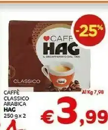 Crai Hag Caffe Classico Arabica offerta