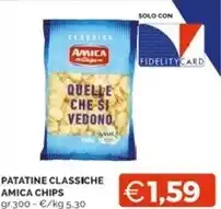 Mercatò Amica chips patatine classiche offerta