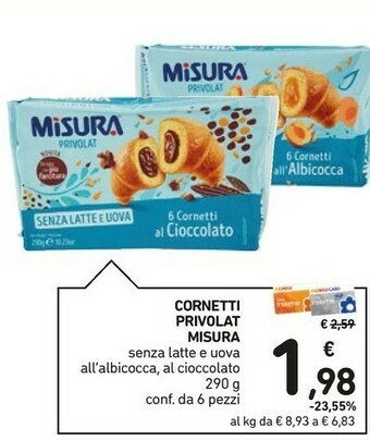Conad Misura 6 Cornetti Al Cioccolato Privolat 290 G(ml) offerta