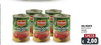 Deco Supermercati Del monte Pomodori Pelati 400 G(ml) offerta