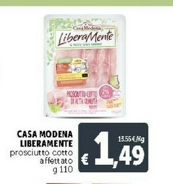 Deco Supermercati Casa Modena Liberamente Prosciutto Cotto Sgrassato 110 G(ml) offerta