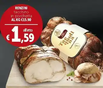 Deco Supermercati Renzini Tacchino In Porchetta offerta
