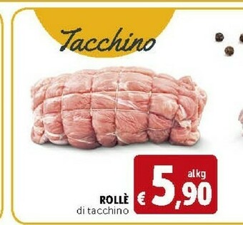 Deco Supermercati Rollè Di Tacchino offerta
