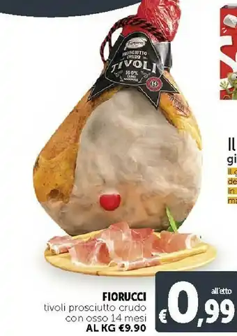 Deco Supermercati Fiorucci Tivoli Prosciutto Crudo Con Osso offerta
