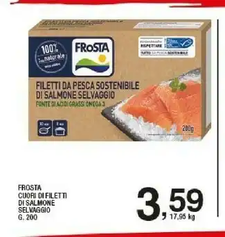 Sigma Frosta Cuori Di Filetti Di Salmone Selvaggio offerta