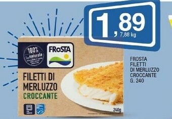 Sigma Frosta Filetti Di Merluzzo Croccante 240 G(ml) offerta