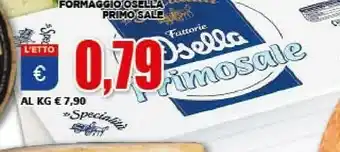 Vivo Supermercati Fattorie Osella Formaggio Primo Sale offerta