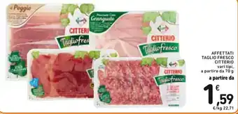 Spazio Conad AFFETTATI TAGLIO FRESCO CITTERIO 70 g offerta