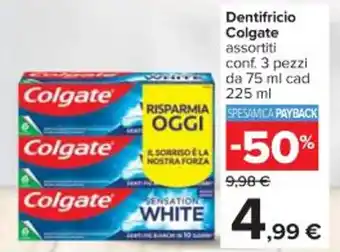 Carrefour Iper Dentifricio Colgate assortiti conf. 3 pezzi da 75 ml cad 225 ml offerta