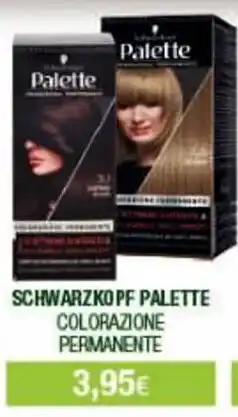 Acqua & Sapone SCHWARZKOPF PALETTE COLORAZIONE PERMANENTE offerta