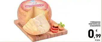 Spazio Conad FORMAGGIO MONTEFELICE STAGIONATO offerta