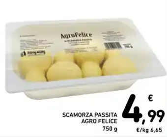 SCAMORZA PASSITA AGRO FELICE 750 g