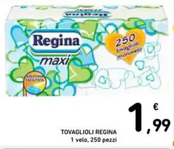 Spazio Conad TOVAGLIOLI REGINA 1 velo, 250 pezzi offerta