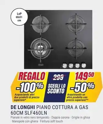 Trony De longhi piano cottura a gas 60cm slf460ln offerta
