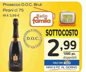 Famila Superstore Pirani prosecco d.o.c. brut offerta
