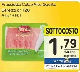 Famila Superstore Beretta prosciutto cotto alta qualità offerta