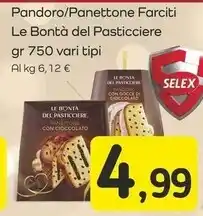 Famila Superstore Selex pandoro/panettone farciti le bontà del pasticciere offerta
