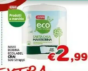 Crai Maxi Bobina Ecolabel offerta