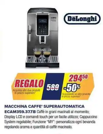 DeLonghi MACCHINA CAFFE' SUPERAUTOMATICA ECAM359.37.TB