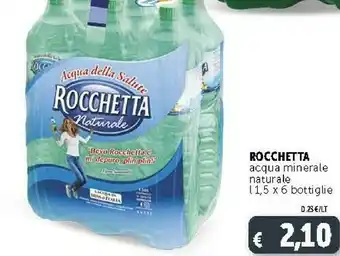 Deco Supermercati Rocchetta Acqua Della Salute Minerale Naturale 1500 G(ml) offerta