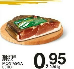 Sigma Senfter Speck Montagna offerta