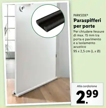 Lidl PARKSIDE Paraspifferi per porte 95 x 2,5 cm offerta