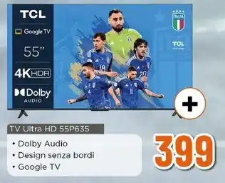 Expert Tcl tv ultra hd 55p635 offerta