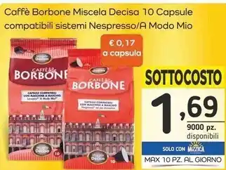 Caffe borbone miscela decisa 10 capsule compatibili sistemi nespresso/a modo mio
