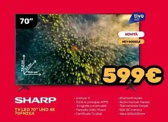 Fiducia & Convenienza Sharp tv led 70 uhd 4k 70fn2ea offerta