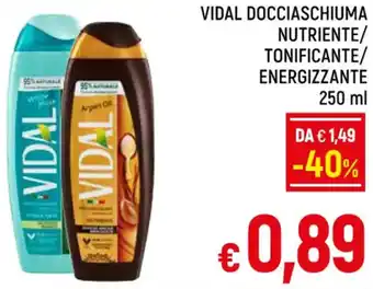 A&O VIDAL DOCCIASCHIUMA NUTRIENTE/ TONIFICANTE/ ENERGIZZANTE 250 ml offerta