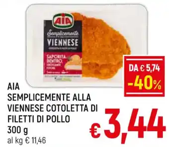 A&O AIA SEMPLICEMENTE ALLA VIENNESE COTOLETTA DI FILETTI DI POLLO 300 g offerta