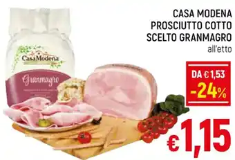 A&O CASA MODENA PROSCIUTTO COTTO SCELTO GRANMAGRO offerta