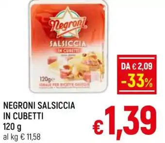 A&O NEGRONI SALSICCIA IN CUBETTI 120 g offerta