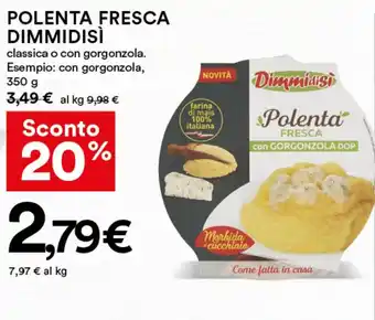Coop POLENTA FRESCA DIMMIDISÌ 350 g offerta