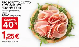 Coop PROSCIUTTO COTTO ALTA QUALITÀ PIACERE LENTI offerta